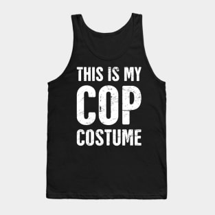 This Is My Cop Costume | Halloween Costume Tank Top